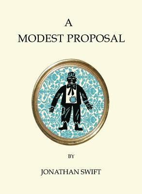 A Modest Proposal and Other Writings 1