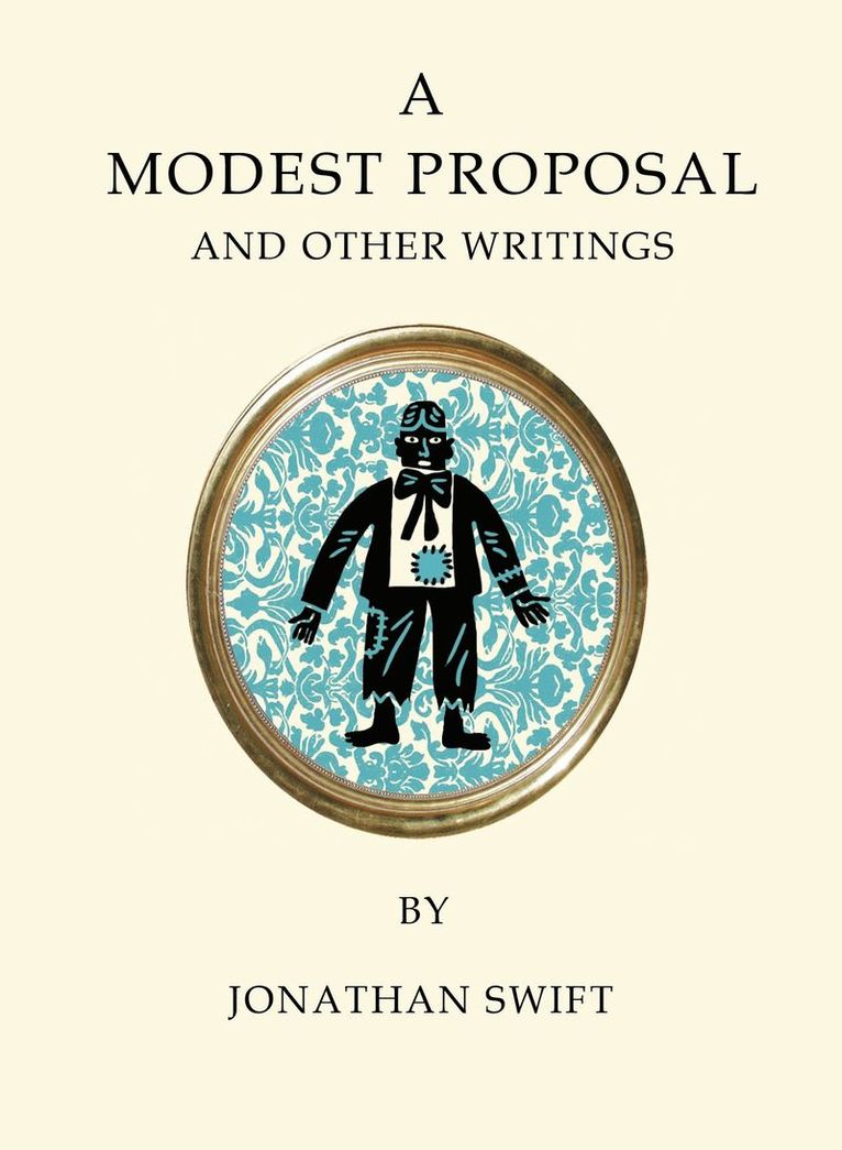 Modest Proposal and Other Writings