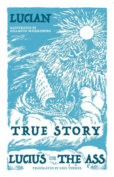 Lucian - True Story, Lucius, or the Ass, Häftad