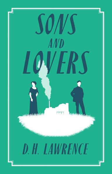 D.H. Lawrence - Sons and Lovers, Häftad