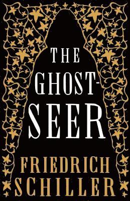 Friedrich Schiller, Friedrich von Schiller - Ghost-Seer, Häftad