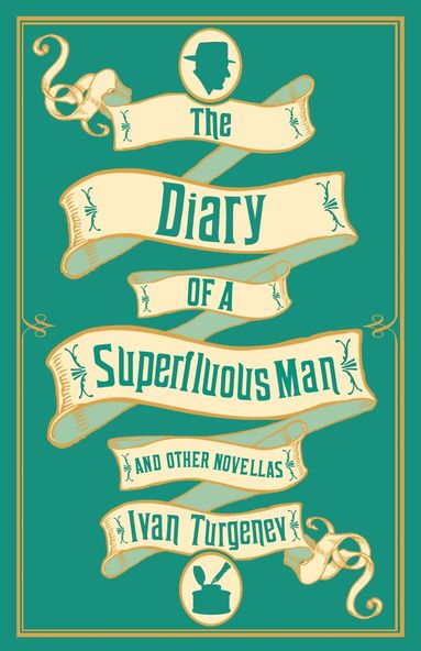 Ivan Turgenev - Diary of a Superfluous Man and Other Novellas: New Translation, Häftad