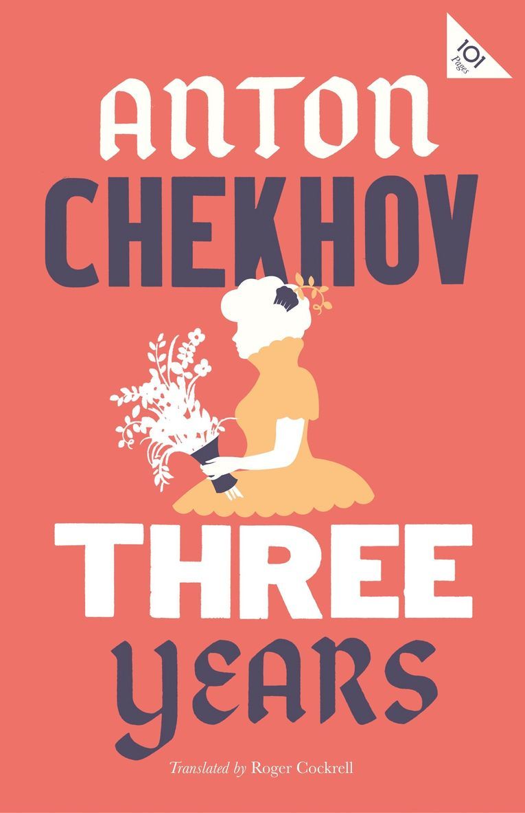 Anton Chekhov - Three Years: New Translation, Häftad
