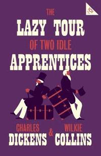 bokomslag The Lazy Tour of Two Idle Apprentices