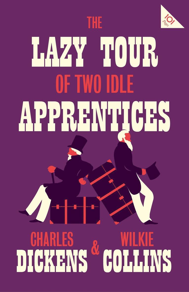 Charles Dickens, Wilkie Collins - Lazy Tour of Two Idle Apprentices, Häftad