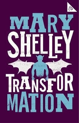 Mary Shelley - Transformation, Häftad