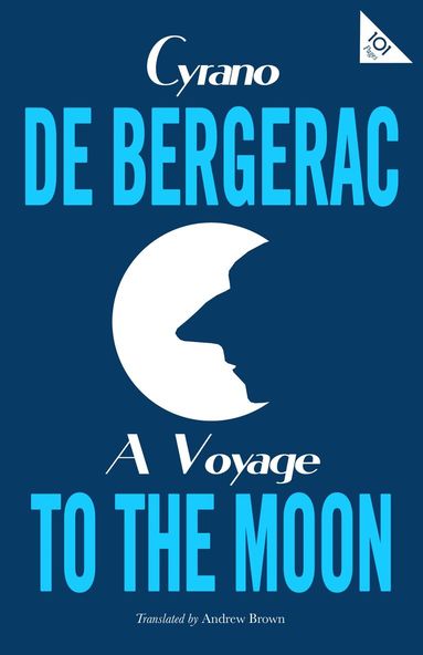 Cyrano de Bergerac - Voyage to the Moon, Häftad