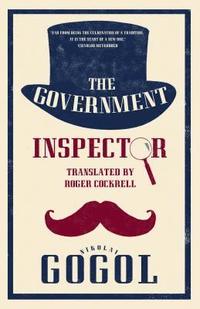 bokomslag The Government Inspector: New Translation
