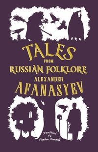 bokomslag Tales from Russian Folklore: New Translation