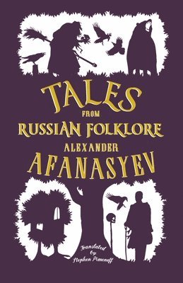 Tales from Russian Folklore: New Translation 1