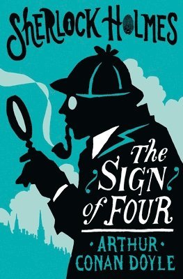 The Sign of the Four or The Problem of the Sholtos 1