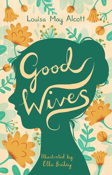 Louisa May Alcott - Good Wives, Häftad