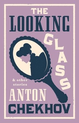 The Looking Glass and Other Stories 1