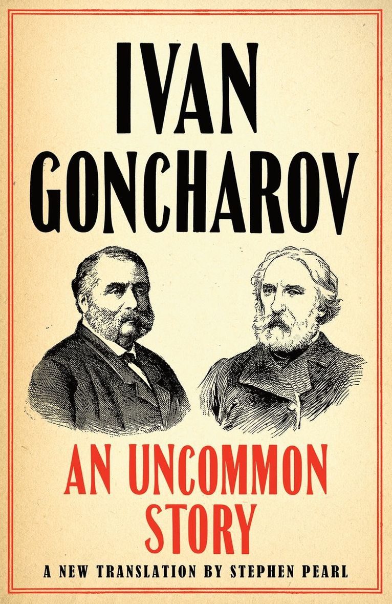 Ivan Goncharov - Uncommon Story, Häftad