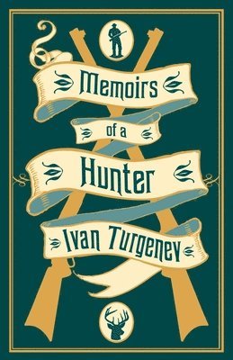 Ivan Turgenev - Memoirs of a Hunter, Häftad