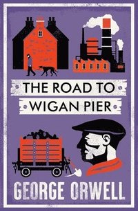 bokomslag The Road to Wigan Pier