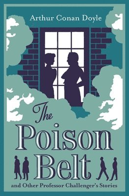 Poison Belt and Other Professor Challenger Stories 1