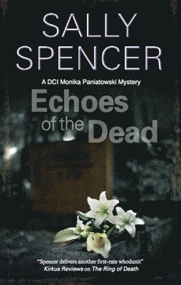 Sally Spencer - Echoes of the Dead, Häftad