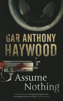 Gar Anthony Haywood - Assume Nothing, Häftad