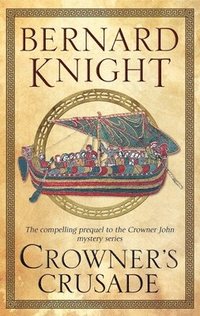bokomslag Crowner's Crusade