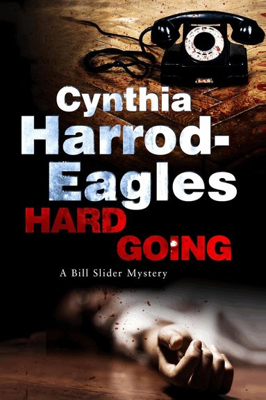 Cynthia Harrod-Eagles - Hard Going, Häftad