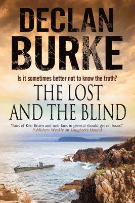 Declan Burke - Lost and the Blind, Häftad