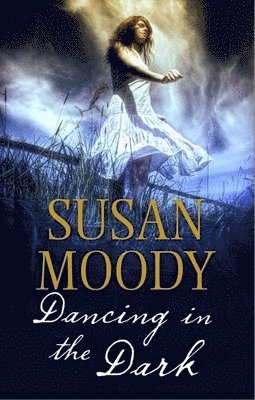 Susan Moody - Dancing in the Dark, Häftad