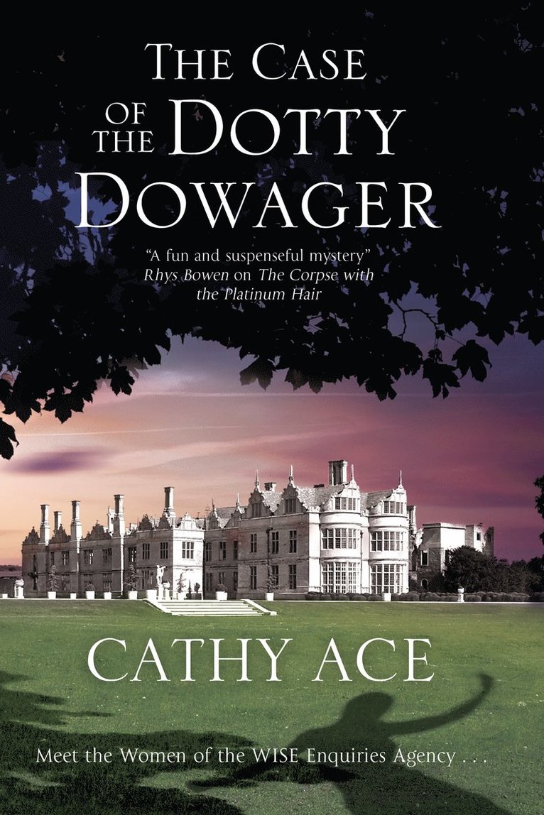 Cathy Ace - Case of the Dotty Dowager, Häftad