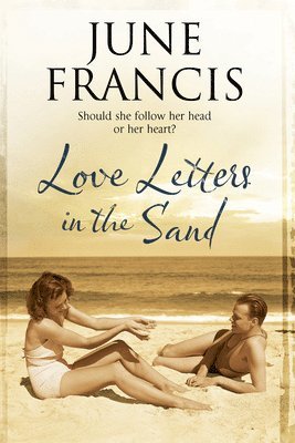 June Francis - Love Letters in the Sand, Häftad
