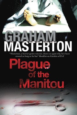 Plague of the Manitou 1