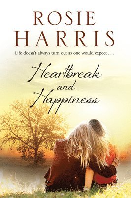 Rosie Harris - Heartbreak and Happiness, Häftad