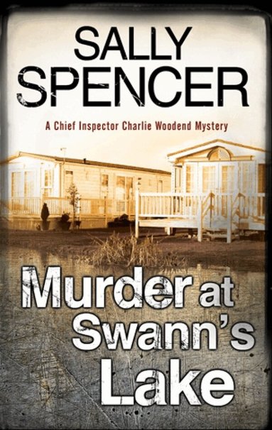 Sally Spencer - Murder at Swann's Lake, Häftad