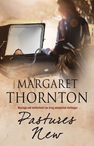 Margaret Thornton - Pastures New, Häftad