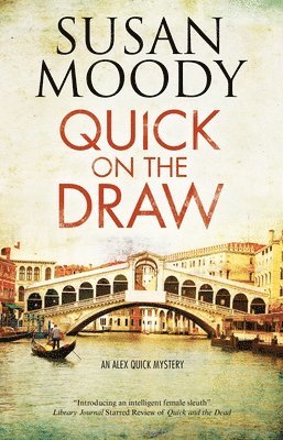Susan Moody - Quick on the Draw, Häftad