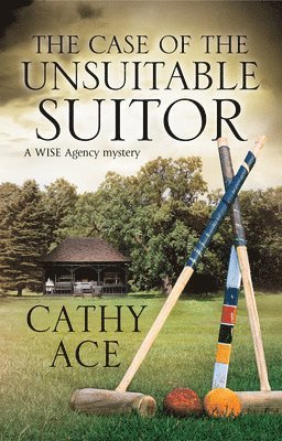 Cathy Ace - Case of the Unsuitable Suitor, Häftad
