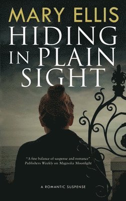 Mary Ellis - Hiding in Plain Sight, Häftad