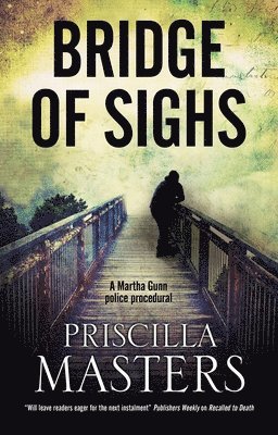 Priscilla Masters - Bridge of Sighs, Häftad