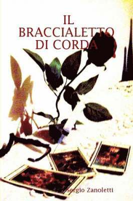 bokomslag Braccialetto DI Corda