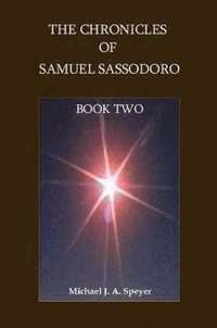 bokomslag The Chronicles of Samuel Sassodoro, Book Two