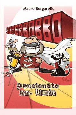 SuperBabbo Pensionato No-limit 1