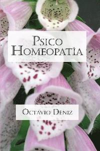 bokomslag Psico-Homeopatia. Remedios Para La Mente Y El Corazon