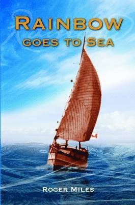 Roger Miles - Rainbow Goes to Sea, Häftad