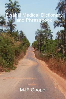 bokomslag Swahili Medical Dictionary and Phrasebook