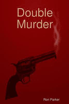 Ron Parker - Double Murder, Häftad