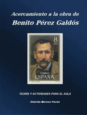 Acercamiento a La Obra De Benito Perez Galdos 1