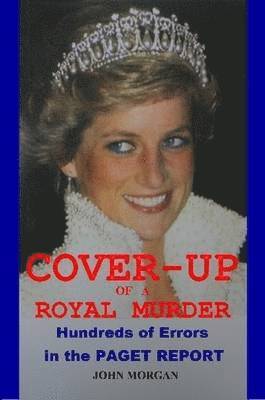bokomslag Cover-up of a Royal Murder: Hundreds of Errors in the Paget Report