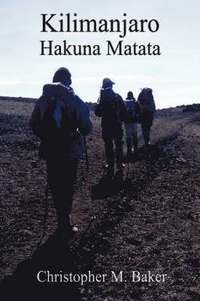 bokomslag Kilimanjaro: Hakuna Matata