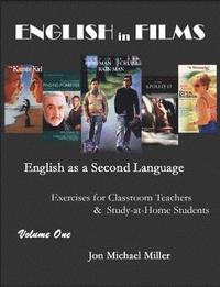 bokomslag ENGLISH in FILMS: English as a Second Language Exercises for Teachers & Study-at-Home Students, Vol. 1