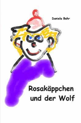 Rosakappchen Und Der Wolf 1