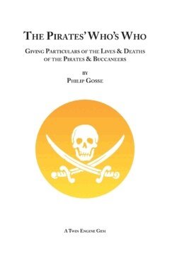 Philip Gosse - Pirates' Who's Who, Häftad